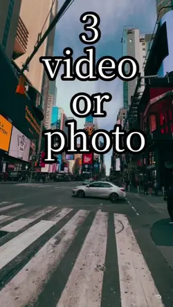 3 video or photo