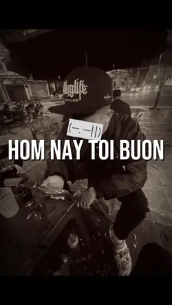 hôm nay tôi buồn