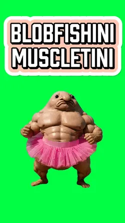 BLOBFISHINI FLEXING