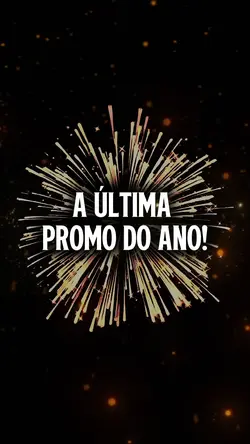 Última Promo do ano 