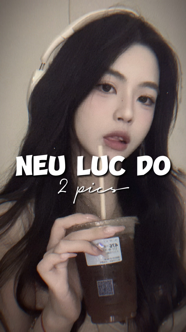 NẾU LÚC ĐÓ