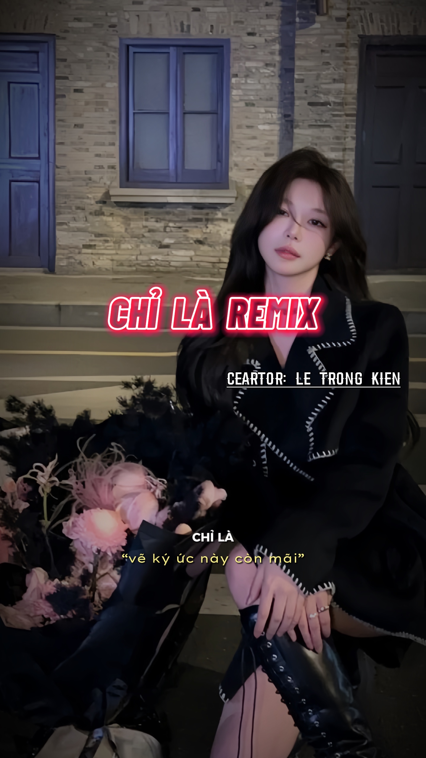 [2] Chỉ Là Remix