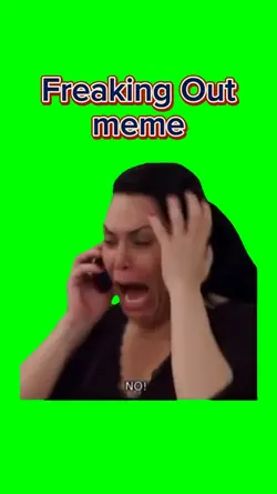 Freaking Out meme