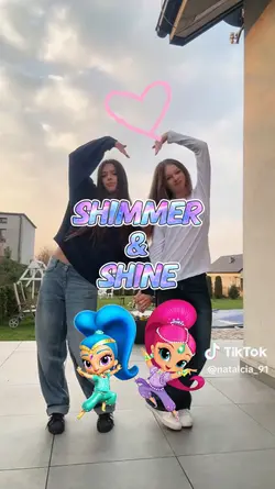 Shimmer & Shine