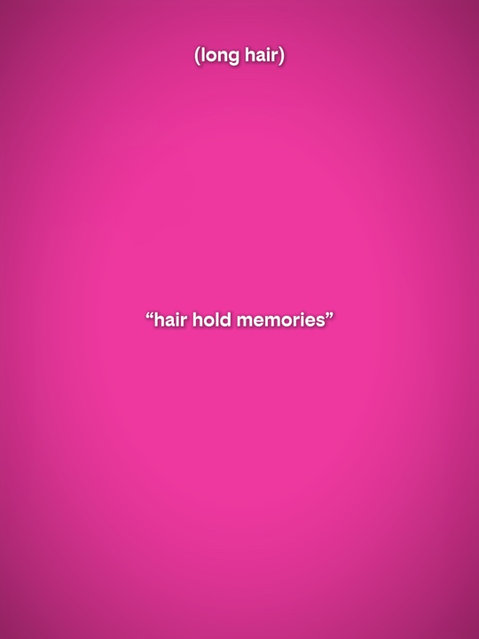 hair hold memories