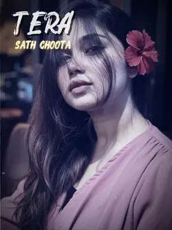 TERA SATH CHOOTA