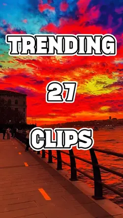 Trending 27 Clips
