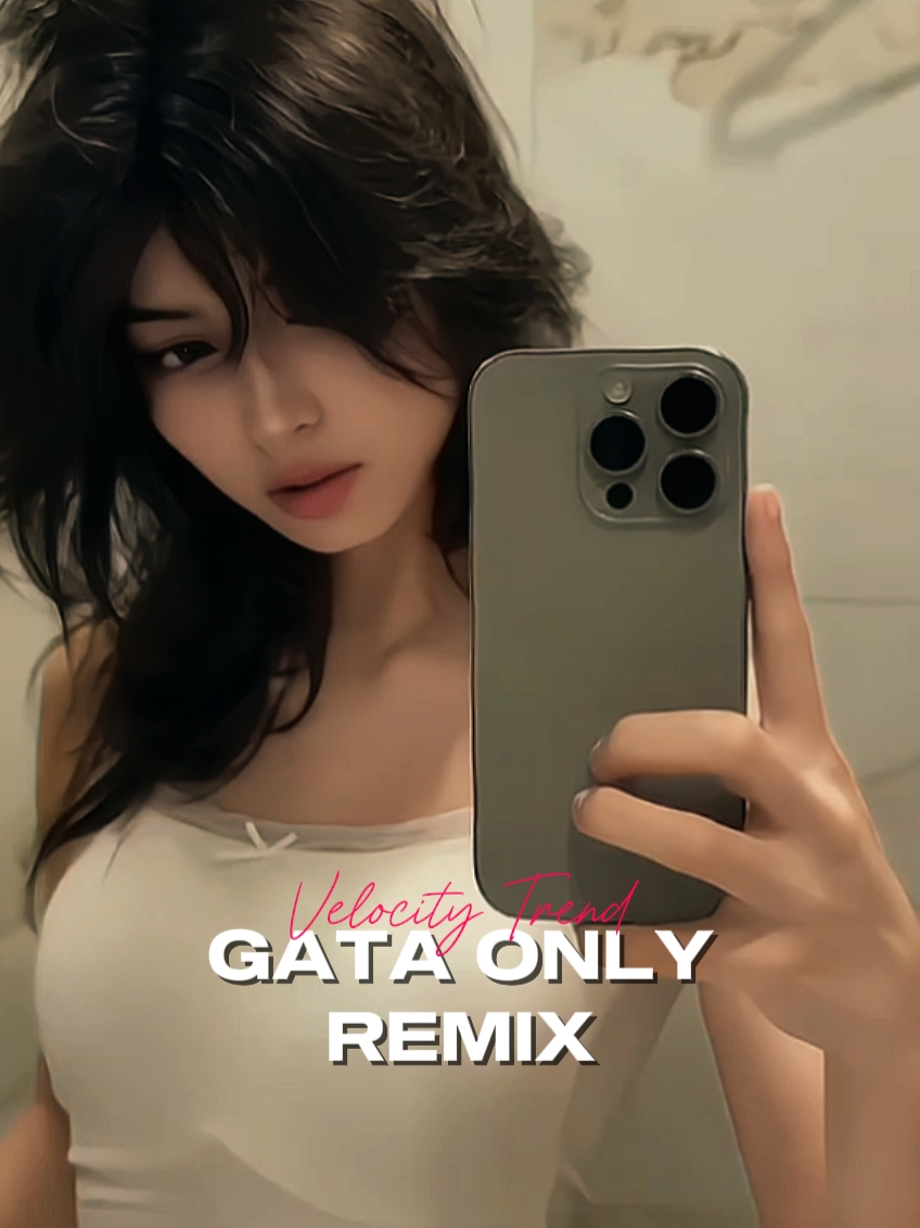 GATA ONLY REMIX