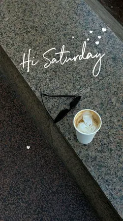 Hi Saturday