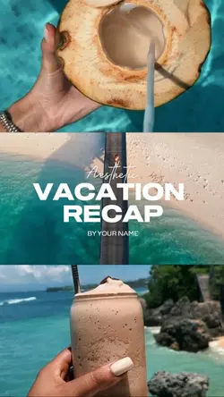 VACATION RECAP