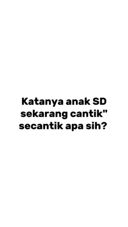 katanya anak SD