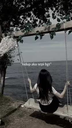 hidup ak sepi bgt.
