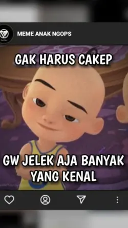 Gak haru cakep, gw