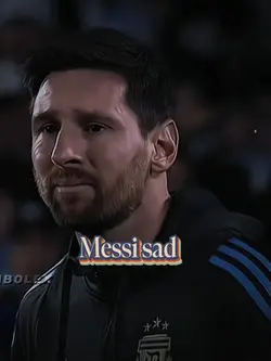 Messi sad