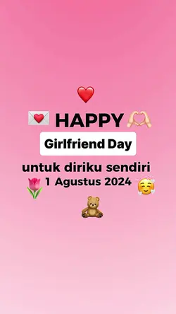 GIRLFRIEND DAY 