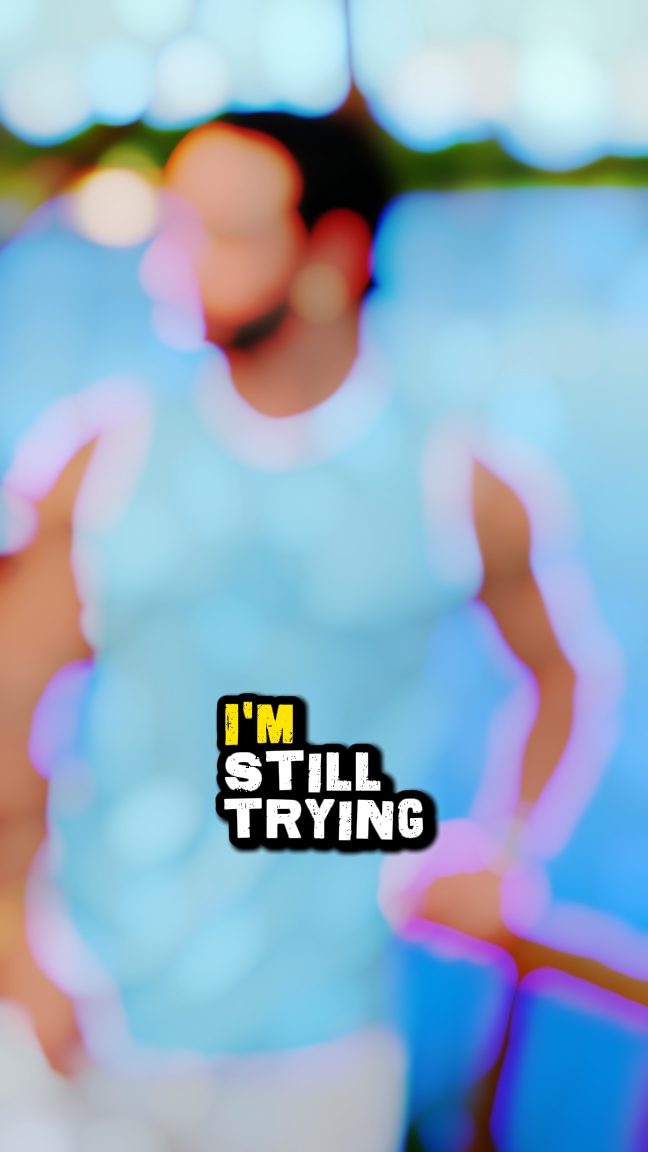 I'm still trying