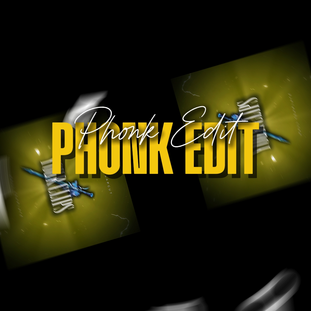Phonk Edit Trand