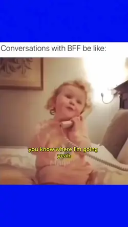 Conversations w/ BFF