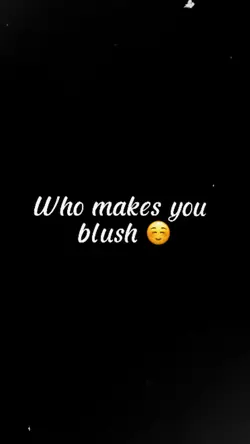 Makes you blush ☺️ 
