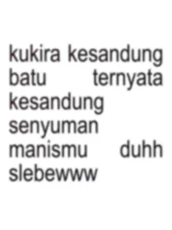 kesandung senyumanmu