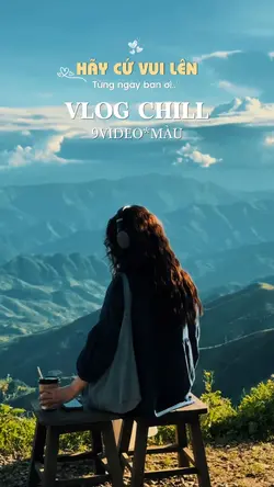 Hãy cứ vui lên.|VLog