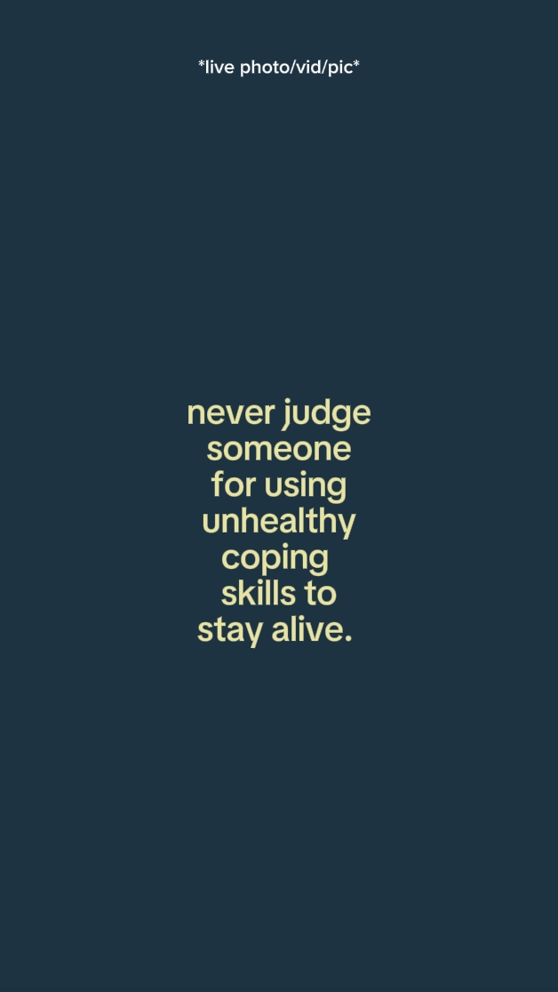 Never judge someone 