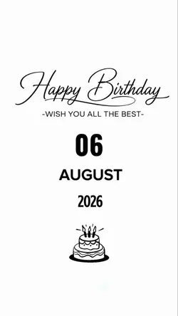 Happy bday 6 August