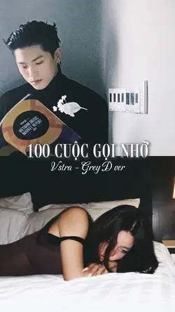 100 CUỘC GỌI NHỠ