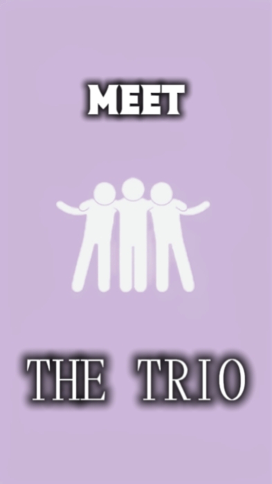 Rencontrez le trio