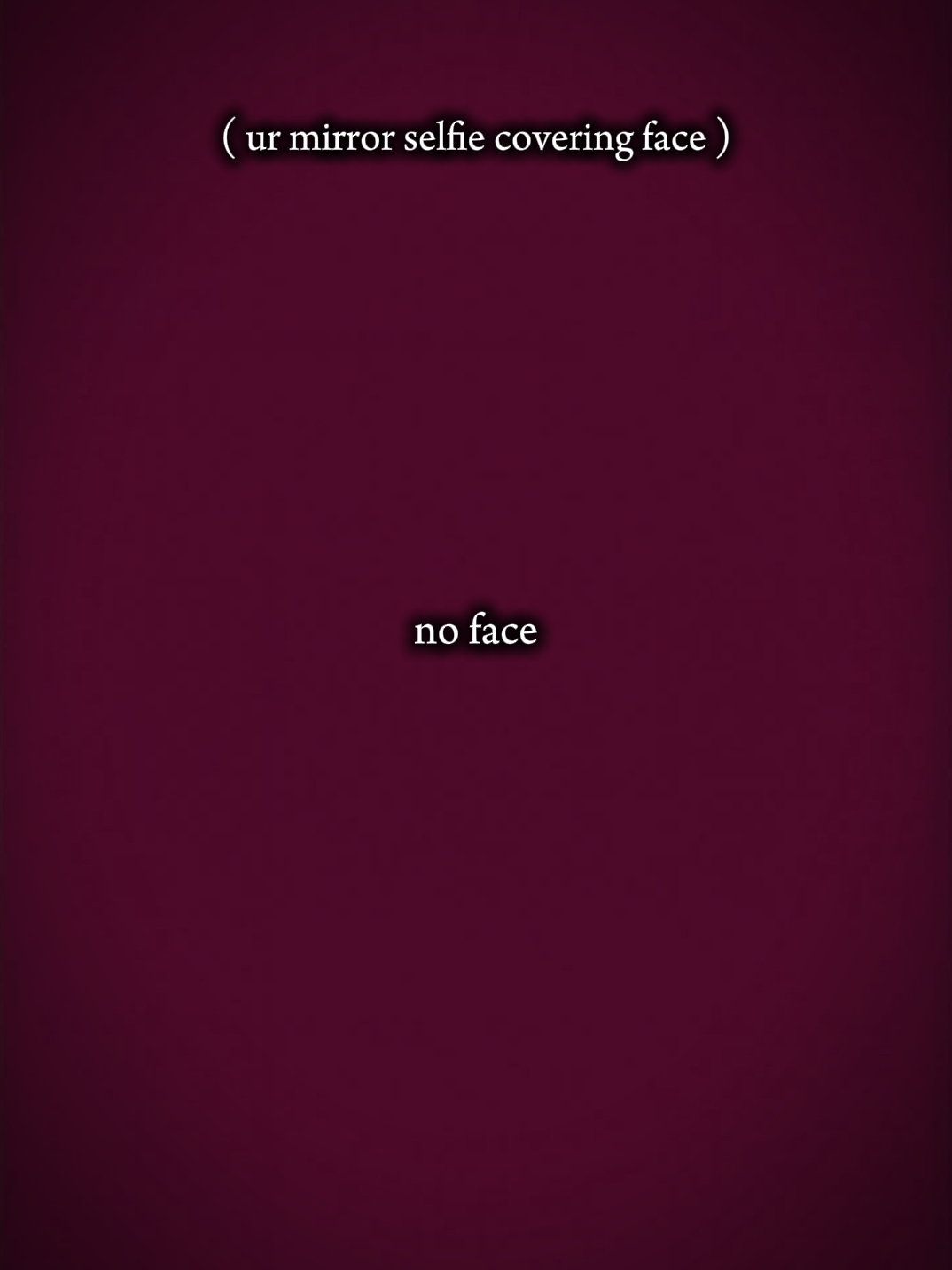 pas de visage?