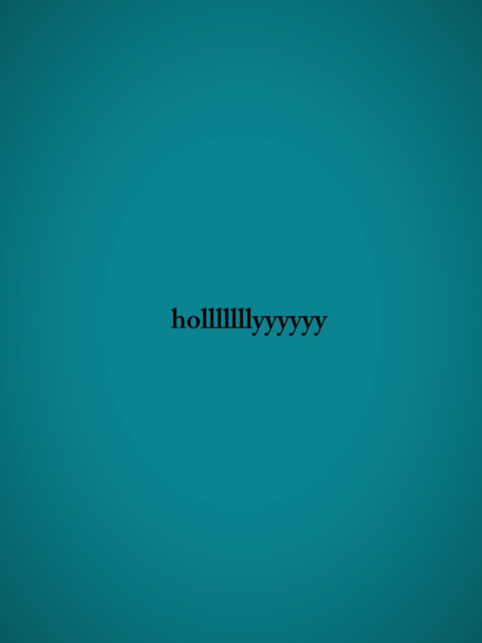 Holllllly / s