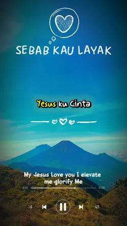 Sebab Kau layak