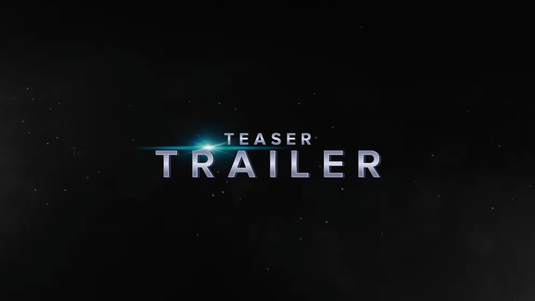 TEASER TRAILER