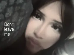 Don't leave me