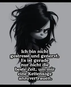 Nicht gestresst...