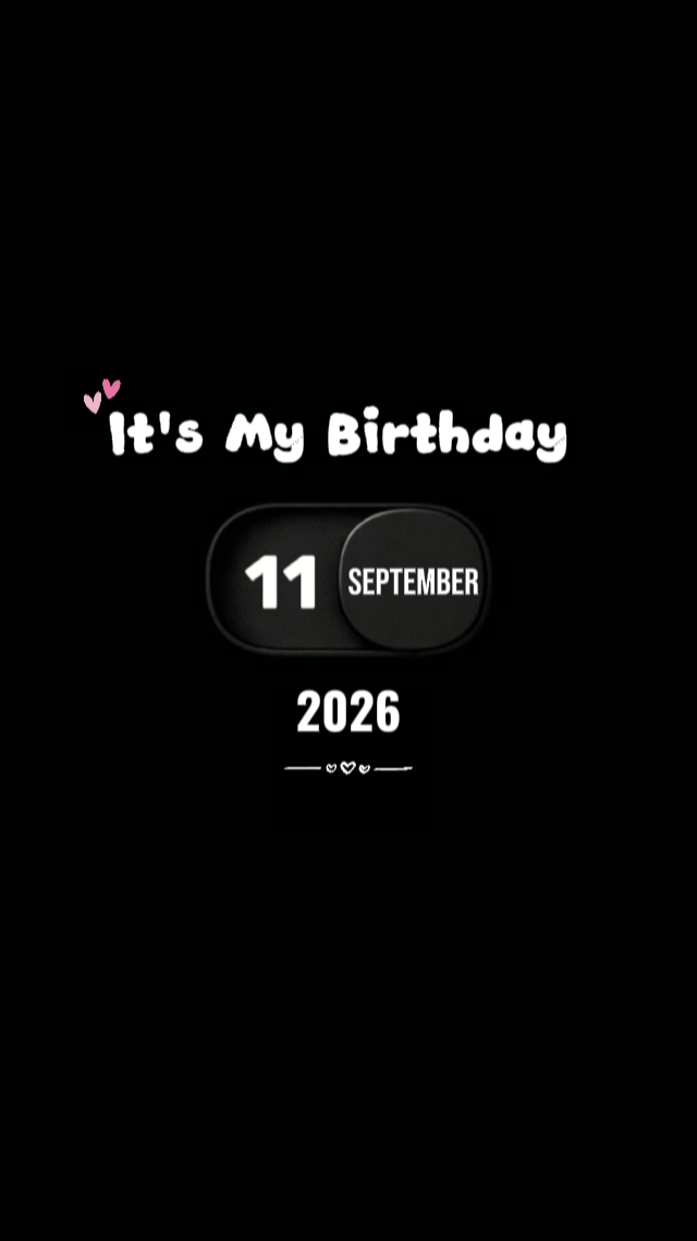 BIRTHDAY 11 SEPT 