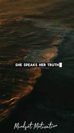 Speaks Her Truth. 