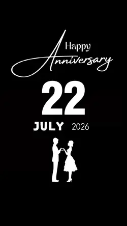 22 JULY ANNIVERSARY