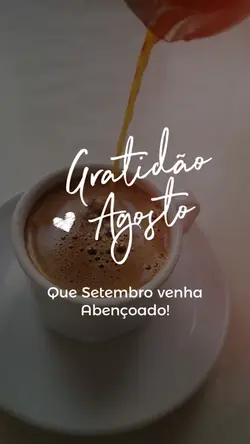 Gratidão Agosto