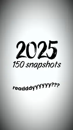 2025 150 snapshots
