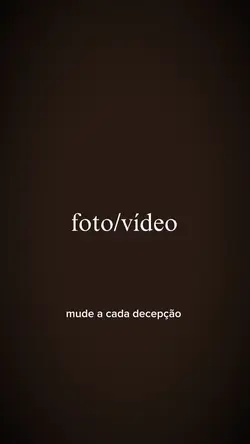 mude a cada decepção