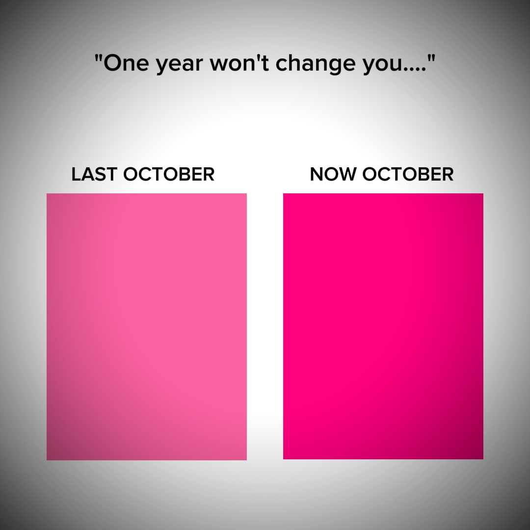 oneyearwontchangeyou