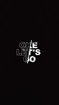 OKE LETS GOO
