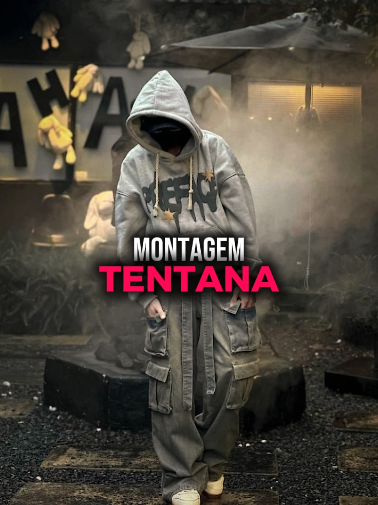 MONTAGEM TENTANA
