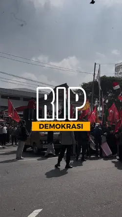 RIP DEMOKRASI