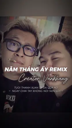 Năm tháng ấy remix