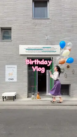 07. Birthday Vlog 