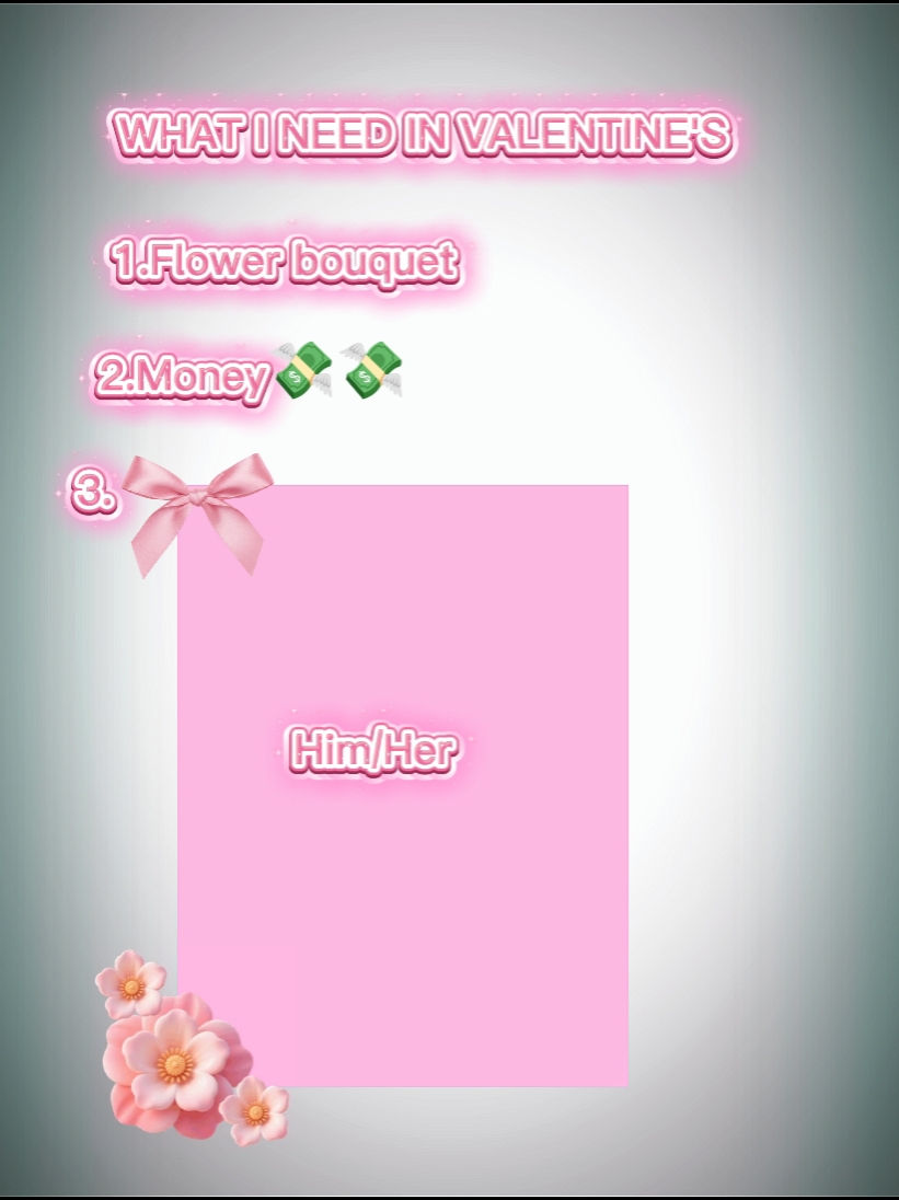 need in valentine's 