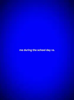 me during school 