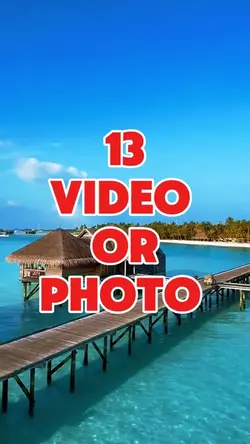 13 video or photo 